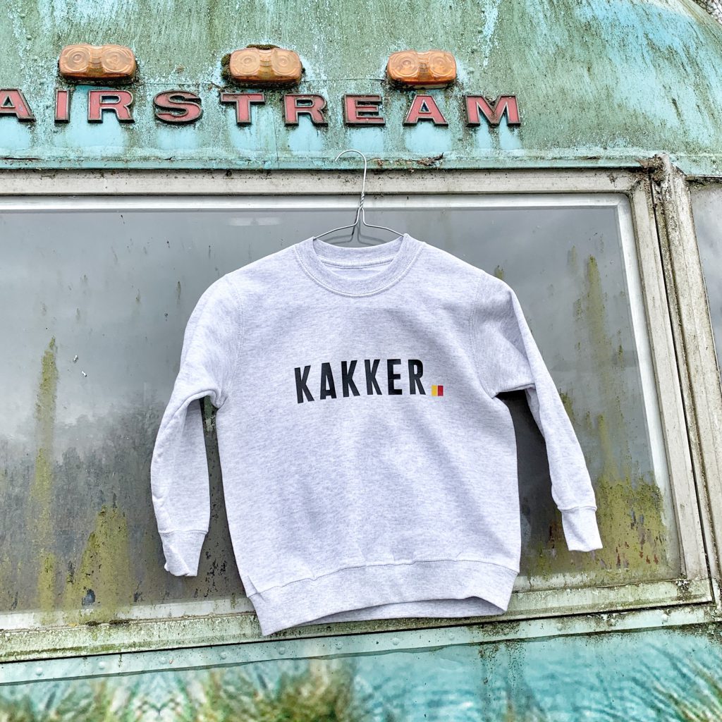 Proud to be ne KAKKER • Handmade in Mechelen